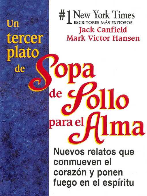 Title details for Un Tercer Plato de Sopa de Pollo para el Alma by Jack Canfield - Available